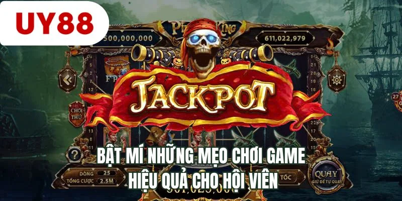 Bật mí những mẹo chơi game hiệu quả cho hội viên