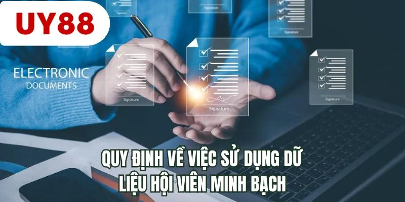 Quy định về việc sử dụng dữ liệu hội viên minh bạch